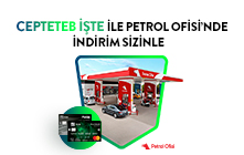 CEPTETEB İŞTE'lilere Özel Petrol Ofisi'nde İndirim Fırsatı