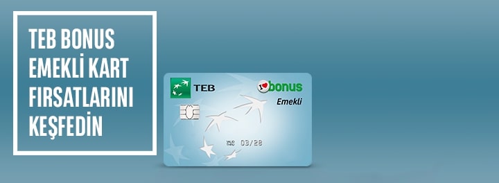 TEB Bonus Emekli Card 