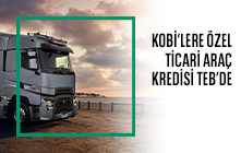 TEB ve Renault Trucks İş Birliğiyle Ticari Araç Filonuz Güçleniyor.