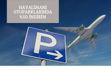 Havalimanı Otoparklarında %50 İndirim