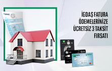 İGDAŞ Doğalgaz Fatura Ödemelerinde Faizsiz 3 Taksit Fırsatı!