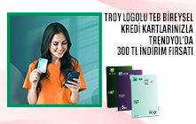 TEB TROY Logolu Kredi Kartları ile Trendyol'da 300 TL İndirim!