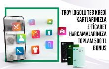 TROY Logolu TEB Kredi Kartlarınız ile Yapacağınız E-Ticaret Harcamalarınıza Toplam 500 TL Bonus!