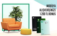 Mobilya Harcamanıza 1.200 TL Bonus! 