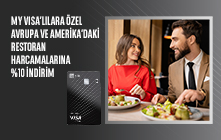 Avrupa ve Amerika'daki Restoran Harcamalarında Visa Infinite ve Visa Signature Kartları için “my Visa” Nakit İade Kampanyası