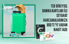 TEB Bireysel Banka Kartları ile Seyahat Harcamalarınıza Toplam 800 TL Nakit İade!