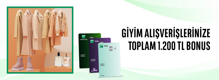 Giyim Alışverişlerinize Toplam 1.200 TL Bonus!