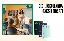 Seçili Okullarda + Taksit!