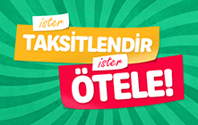 Peşin Alın Öteleyin/Taksitlendirin
