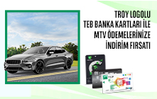 TROY Logolu TEB Banka Kartları ile MTV Ödemelerinizde 250 TL İndirim!