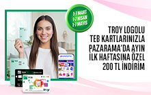 TROY Logolu TEB Kartlarınız ile Pazarama'da Ayın İlk Haftasına Özel 200 TL İndirim!