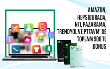 E-Ticaret Harcamalarınıza Toplam 900 TL Bonus!