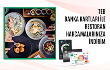 TEB Bireysel Banka Kartları ile Restoran Harcamalarınıza Toplam 500 TL İndirim!