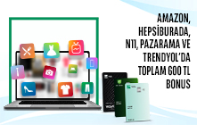 E-Ticaret Harcamalarınıza Toplam 600 TL Bonus!