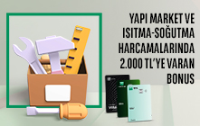 Yapı Market ve Isıtma- Soğutmada 2.000 TL'ye Varan Bonus! 